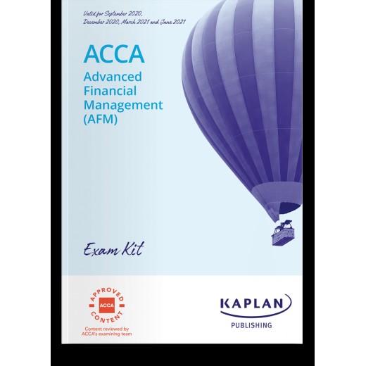 ACCA Advanced Financial Management (AFM) Exam Kit 2021-2022